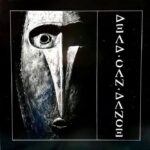 27 febbraio  1994 esce il primo album di Dead Can Dance